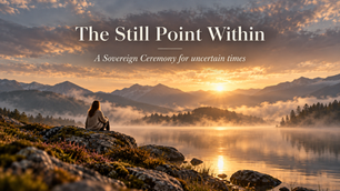 Person sitting quietly beside a misty mountain lake at sunrise, reflecting stillness, inner calm and returning to your centre during uncertain times.