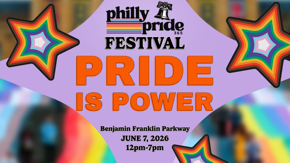 PhillyPride365 Presents: Pride is Power Festival June 7, 2026