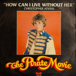 The Pirate Movie How Can I Live