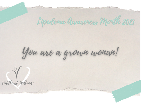 You Are a Grown Woman