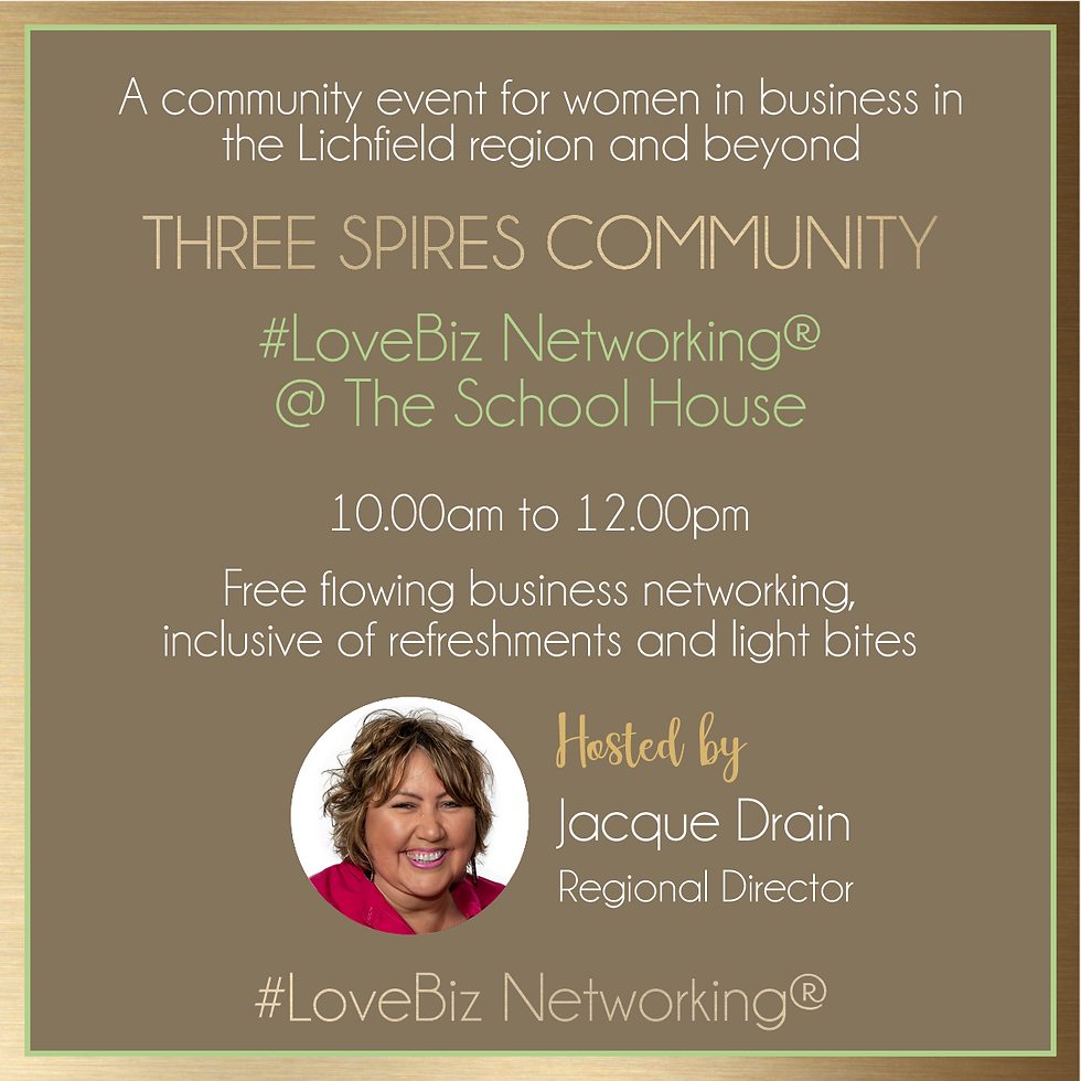Three Spires LoveBiz Networking at The School House for Women In Business