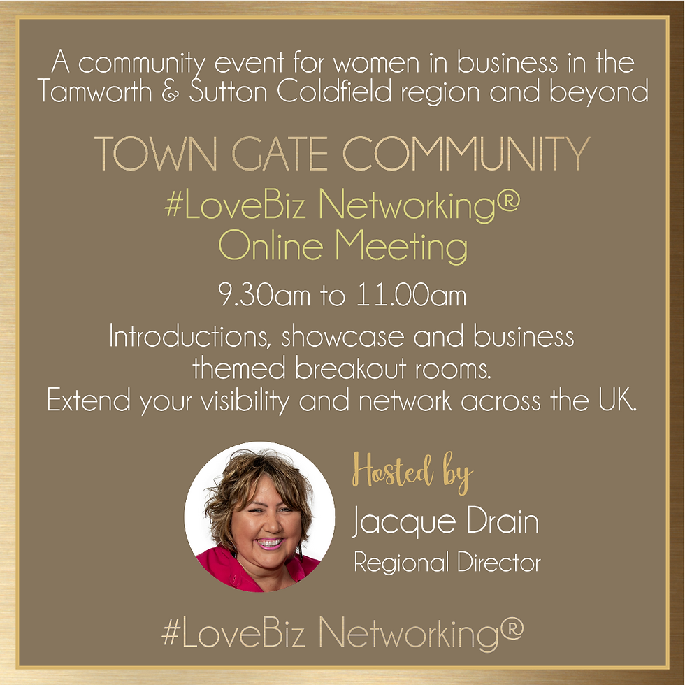 Town Gate LoveBiz Networking Online Meeting for Women in Business
