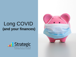 Long COVID (and your finances)