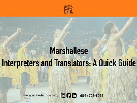 Marshallese Interpreters and Translators: A Quick Guide