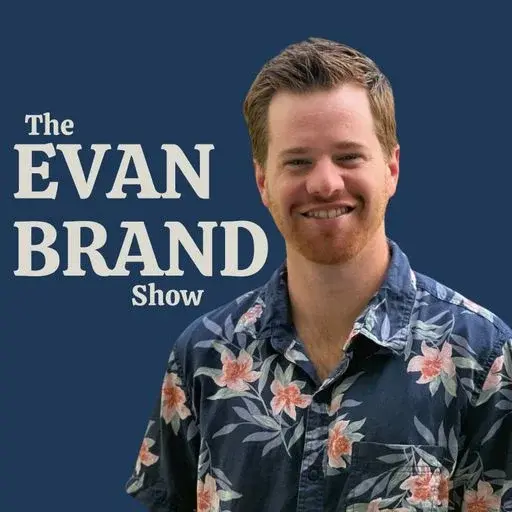 the-evan-brand-show-podcast-cover