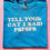 Thumbnail: Tell Your Cat T-Shirt
