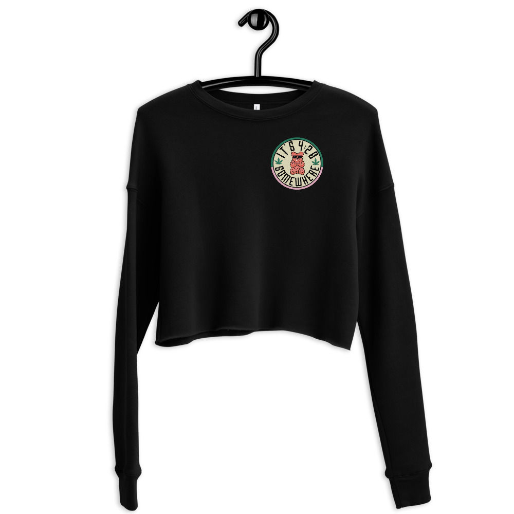 It's 4:20 Somewhere - Crop Sweatshirt
