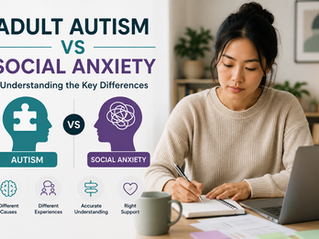 Adult Autism vs Social Anxiety