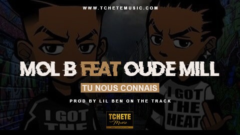 MOL B FEAT. OUDE MILL - TU NOUS CONNAIS