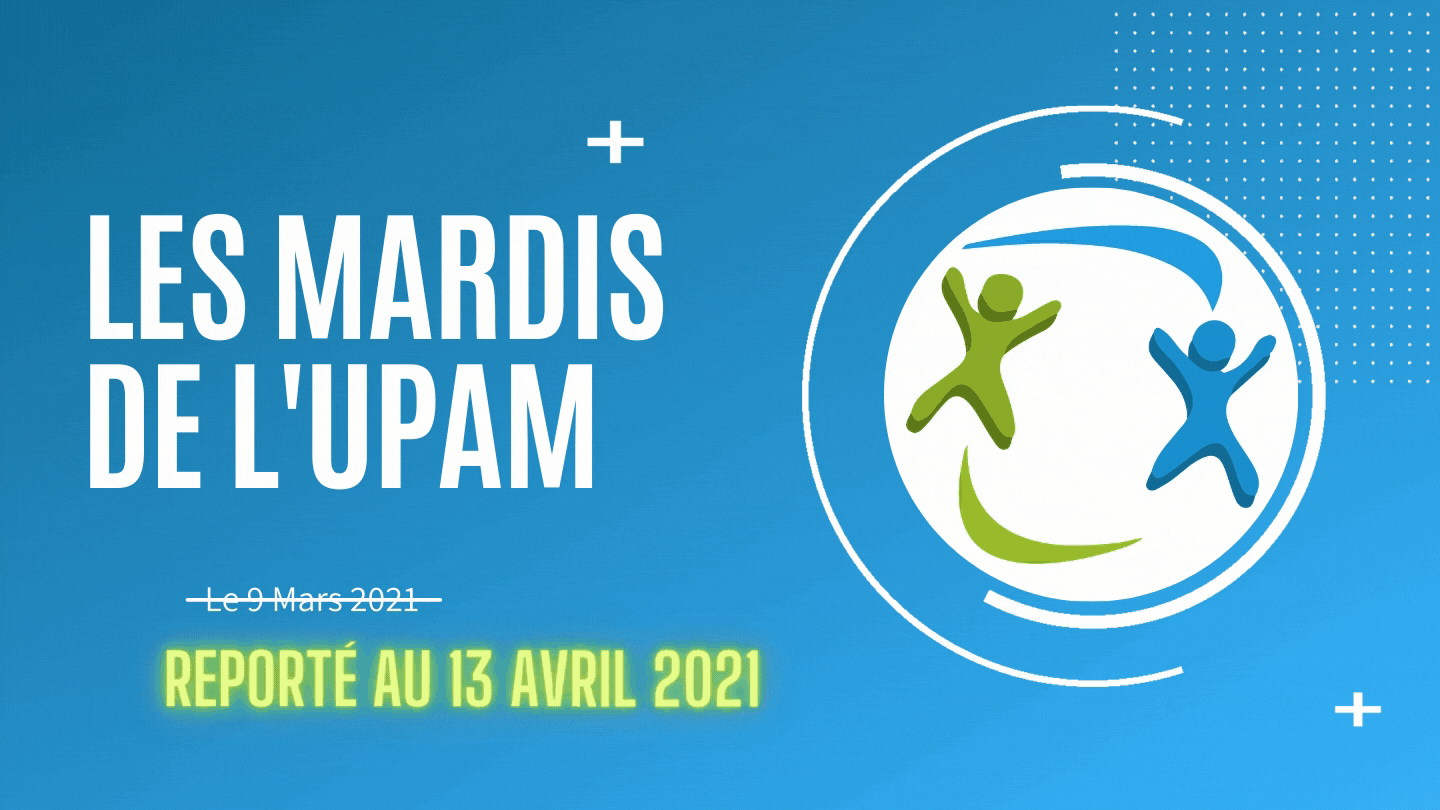 Les Mardis de l'upam 9 mars reporté.gif