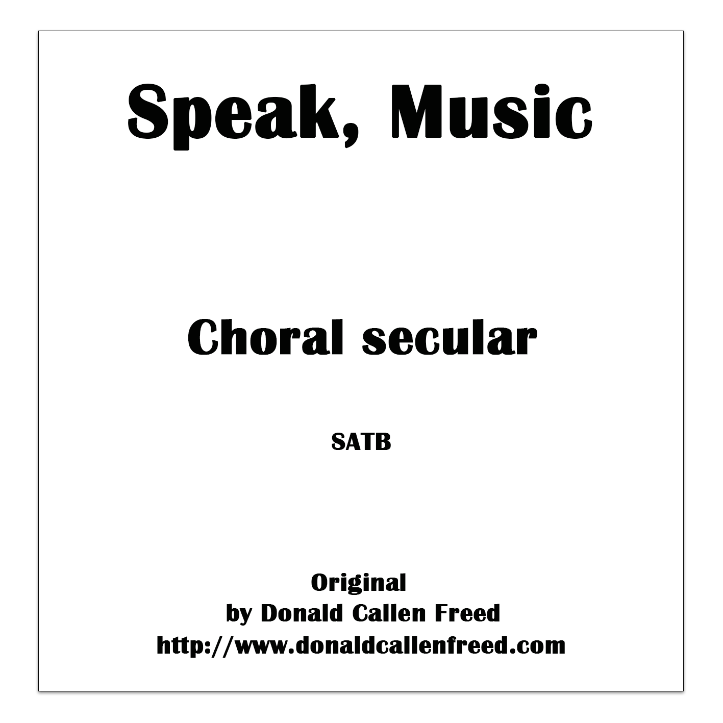 Speak, Music SATB