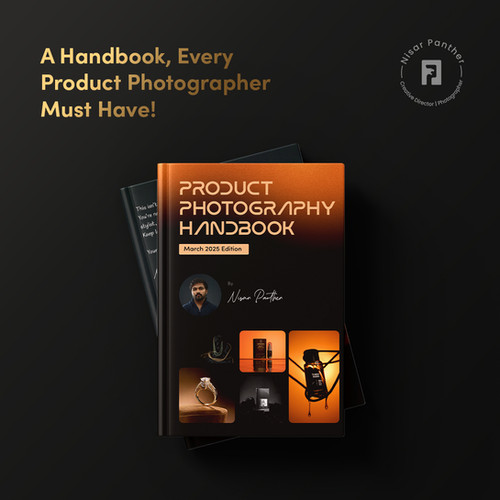 Product Photography Handbook by Nisar Panther - March 2025 Edition