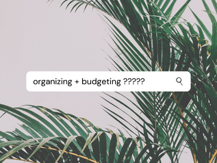 How to Organize & Budget as a College Student