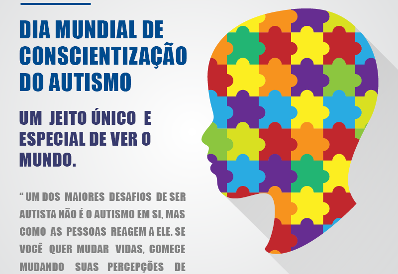 DOIS DE ABRIL - DIA MUNDIAL DE CONSCIENTIZAÇÃO DO AUTISMO