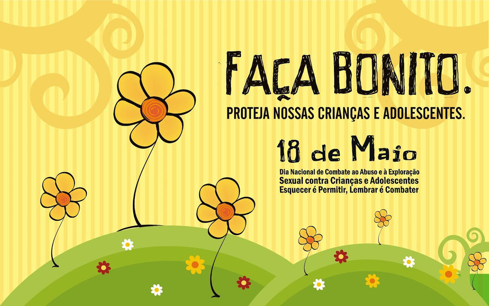 Dia Nacional de combate ao abuso e a exploração sexual contra crianças e adolescentes. Colégio Munic