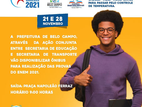 PREFEITURA DE BELO CAMPO DISPONIBILIZARÁ  TRANSPORTE PARA REALIZAÇÃO DO ENEM NOS DIAS 21 E 28.