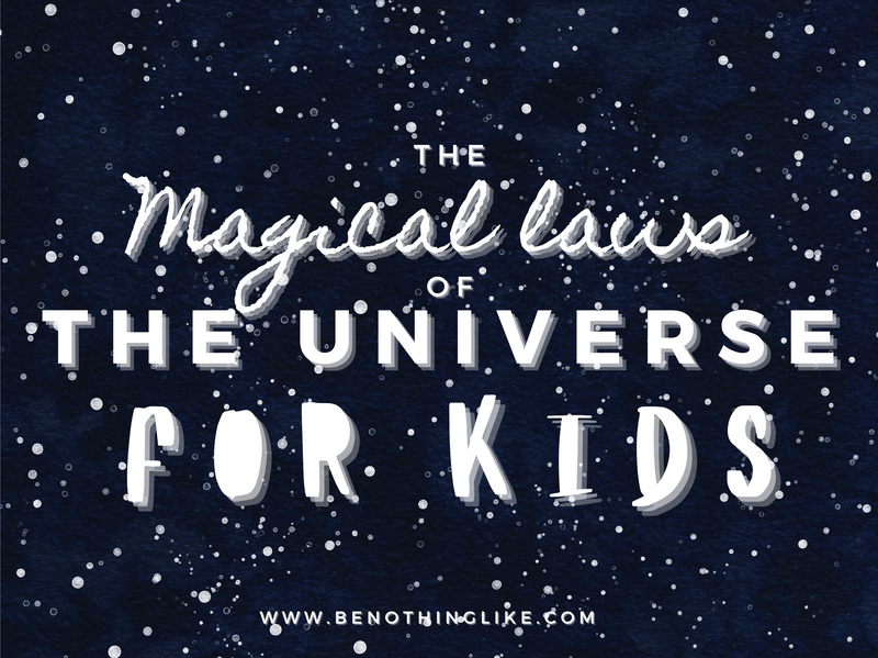 Learn the laws of the universe in a format suitable for kids to teach them just how magical they are