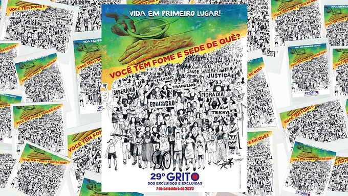 29º Grito dos Excluídos e das Excluídas: gritos e princípios