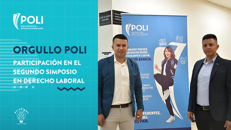 Orgullo Poli: Participación en el Segundo Simposio en Derecho Laboral