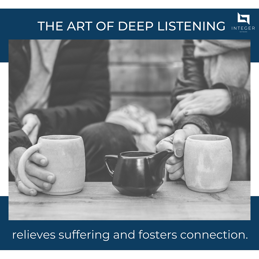 Deep Compassionate Listening