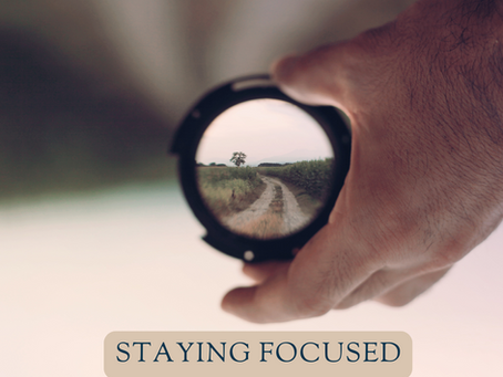 Staying Focused