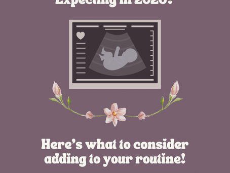 Expecting in 2026? Here’s what to add to your routine!