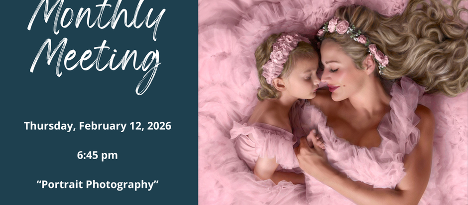February 12, 2026: “Portrait Photography” with Sharon Fuente | Monthly Meeting