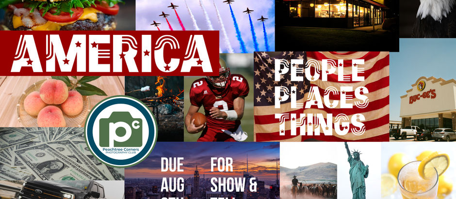 August 08, 2026: "All Things America - People, Places & Things" Show & Tell | Monthly Theme