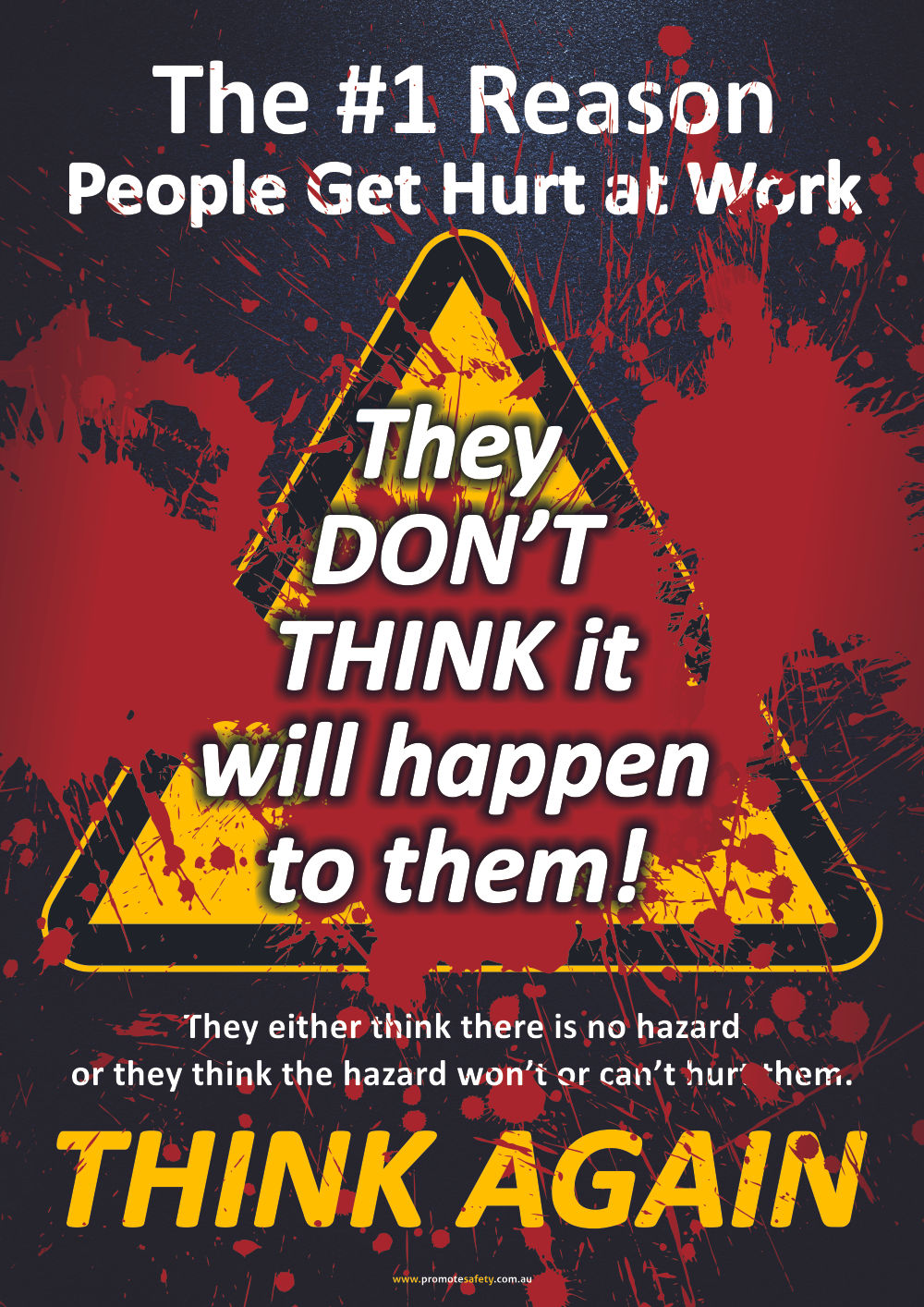 They Don't Think Safety Posters