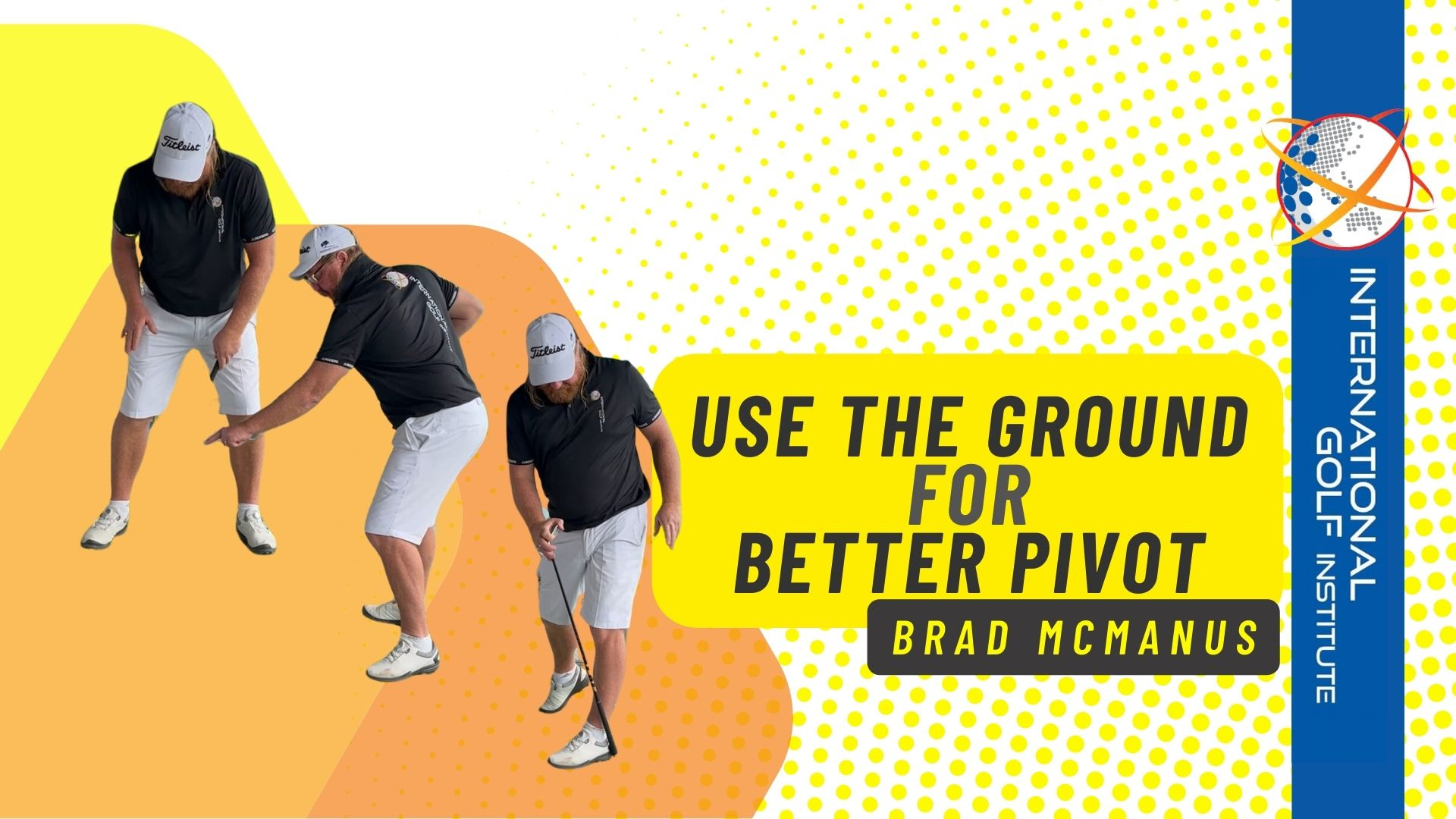 Use the Ground for Better Pivot