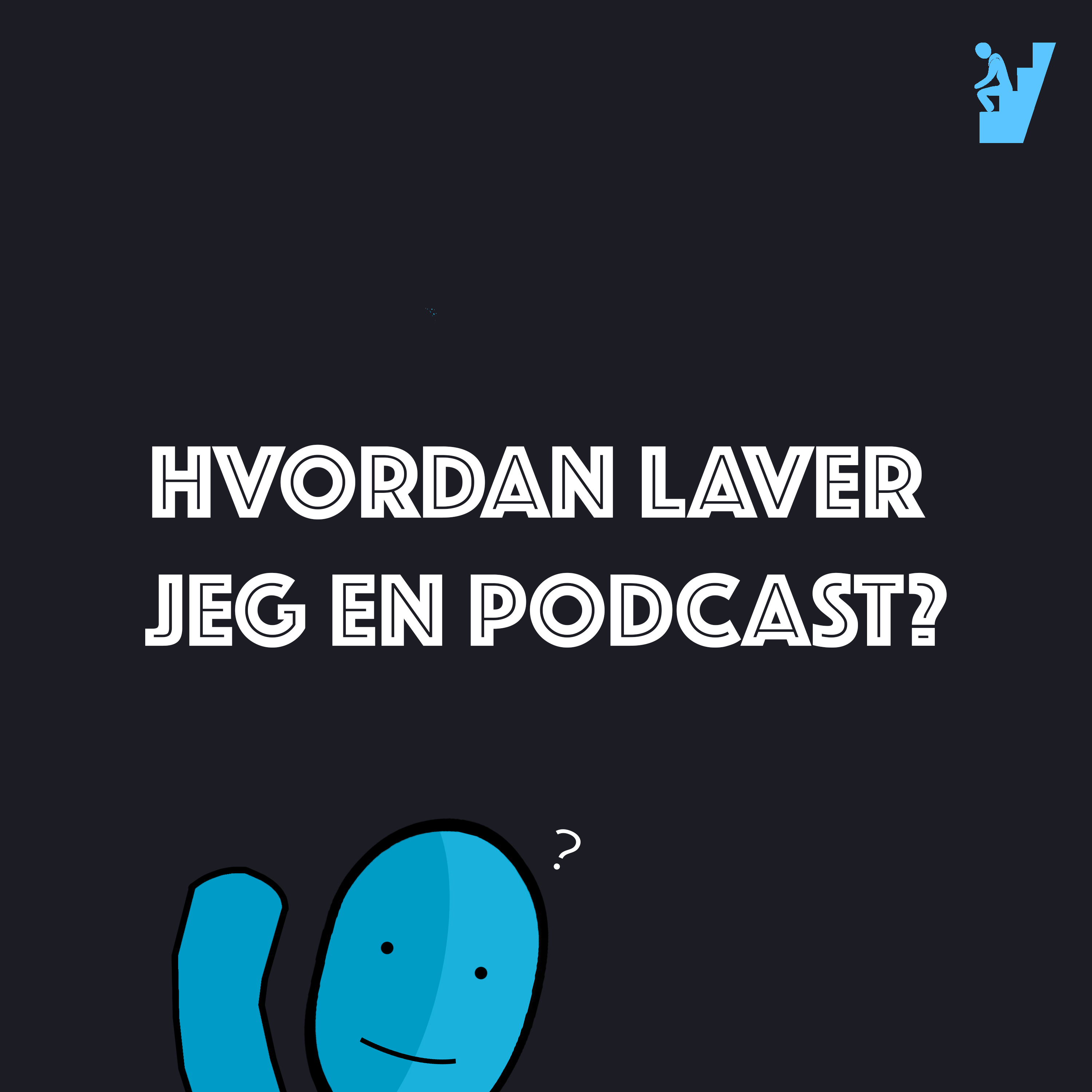 Hvordan laver jeg en podcast? podcast artwork