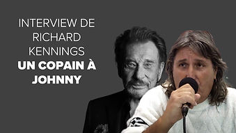 Interview de Richard Kennings un copain à Johnny