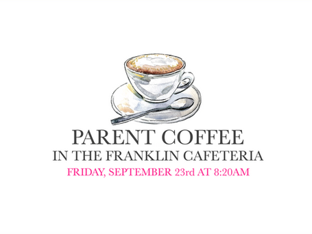 Parent Coffee with Principal Mark Chitty on Friday, September 23rd at 8:20am!