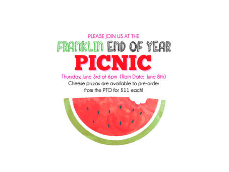 Order a Large Cheese Pizza ($11) for our End of Year Picnic