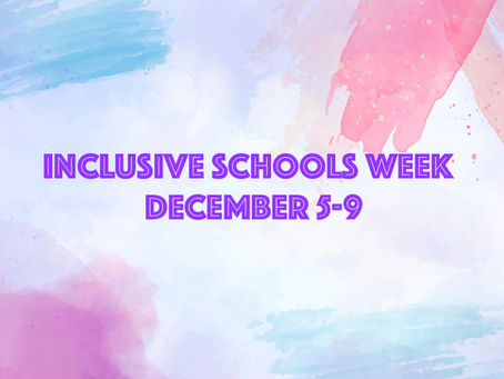 Inclusive Schools Week - Help Needed!