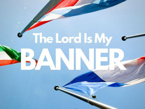 The Lord's My Banner