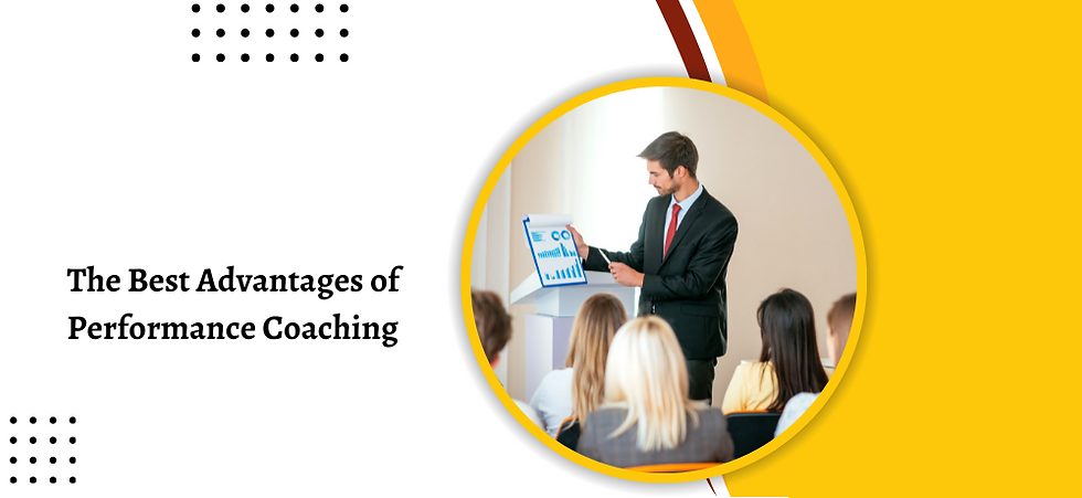 The Best Advantages of Performance Coaching