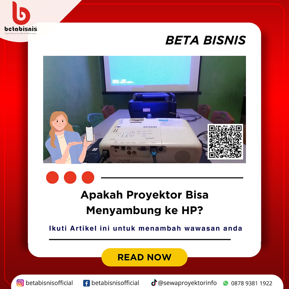 Apakah Proyektor Bisa Menyambung ke HP? Panduan Lengkap untuk Pemula