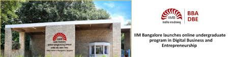 IIM Bangalore entrance with greenery, text on online BBA program in Digital Business and Entrepreneurship. Logo with red elements visible.