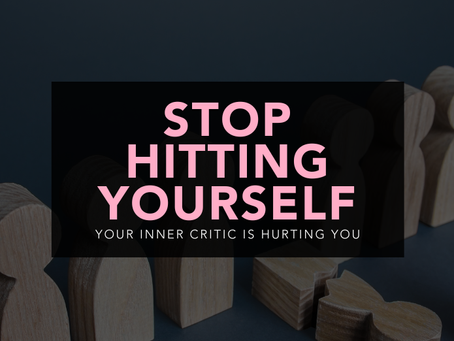 A row of wooden soldiers on a blu background. One has been knocked over and broken by a red wooden soldier. Over the image is a slogan that reads "Stop hitting yourself. Your inner critic is hurting you".