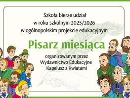 Udział w Ogólnopolskim projekcie edukacyjnym "Pisarz miesiąca"