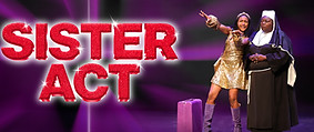 Sister Act Now Playing (Home).jpg