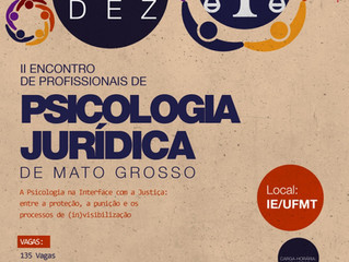 II ENCONTRO DE PROFISSIONAIS DE PSICOLOGIA JURÍDICA DE MATO GROSSO