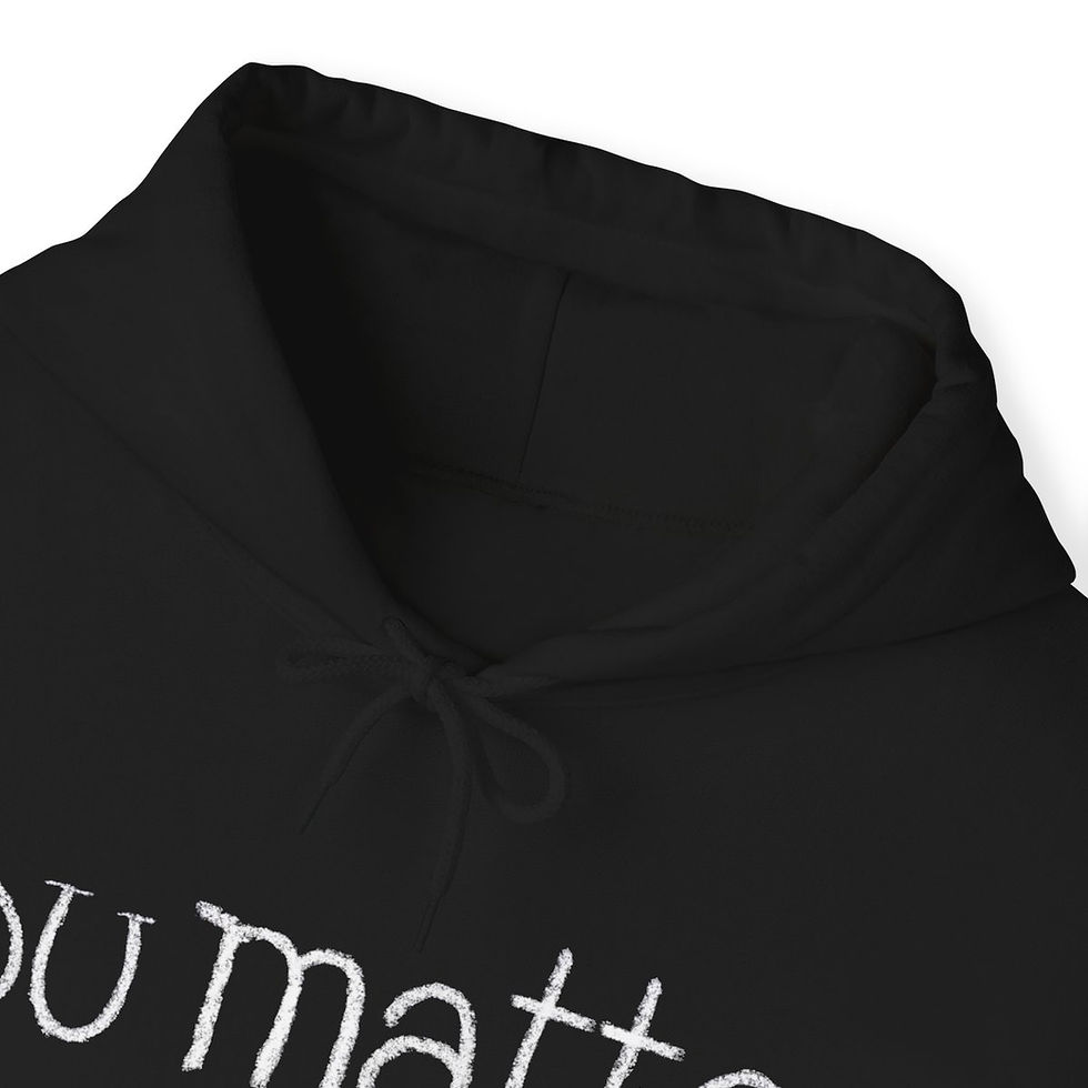 Thumbnail: "you matter" Hoodie - Adult