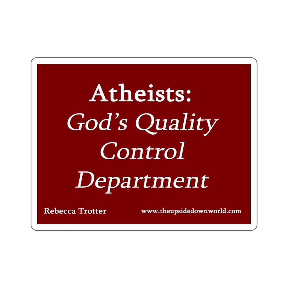 Thumbnail: Atheists: God's Quality Control Department Sticker