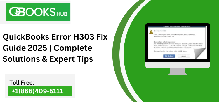 QuickBooks Error H303 Fix Guide 2025  Complete Solutions & Expert Tips