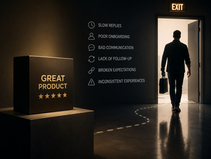Why Customers Leave: It's Not Always Your Product