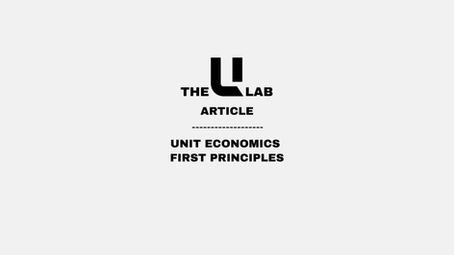 Unit Economics First Principles
