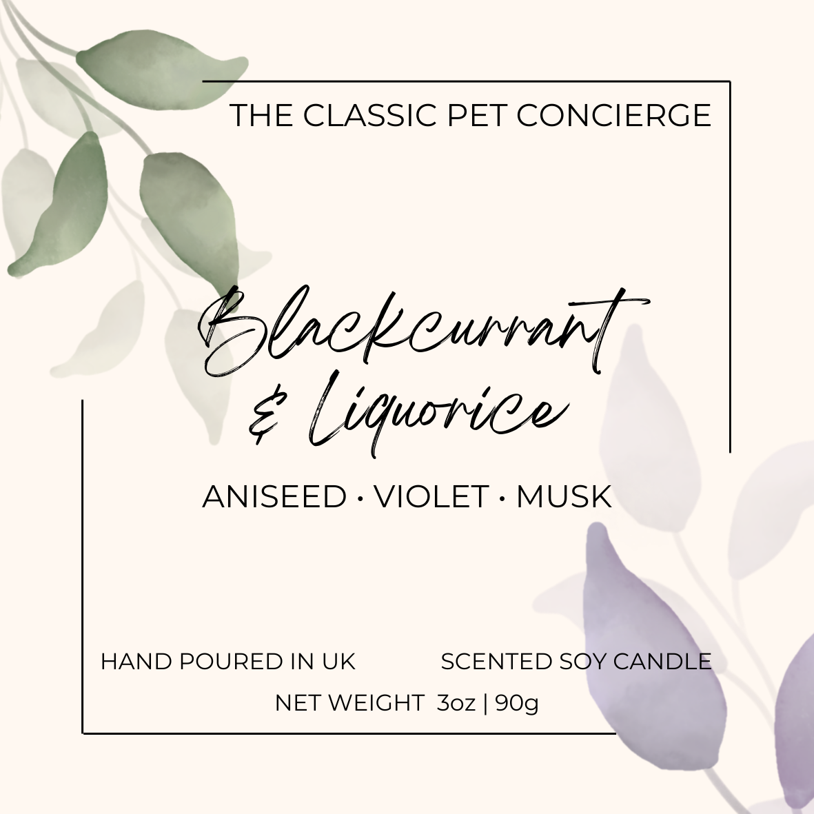 A Blackcurrant & Liquorice Soy Candle label. Background is beige coloured, with green coloured and purple coloured leaves.