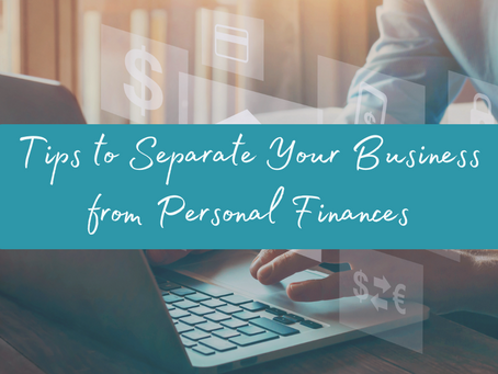 5 Tips to Separate Your Business Finances from Personal Finances